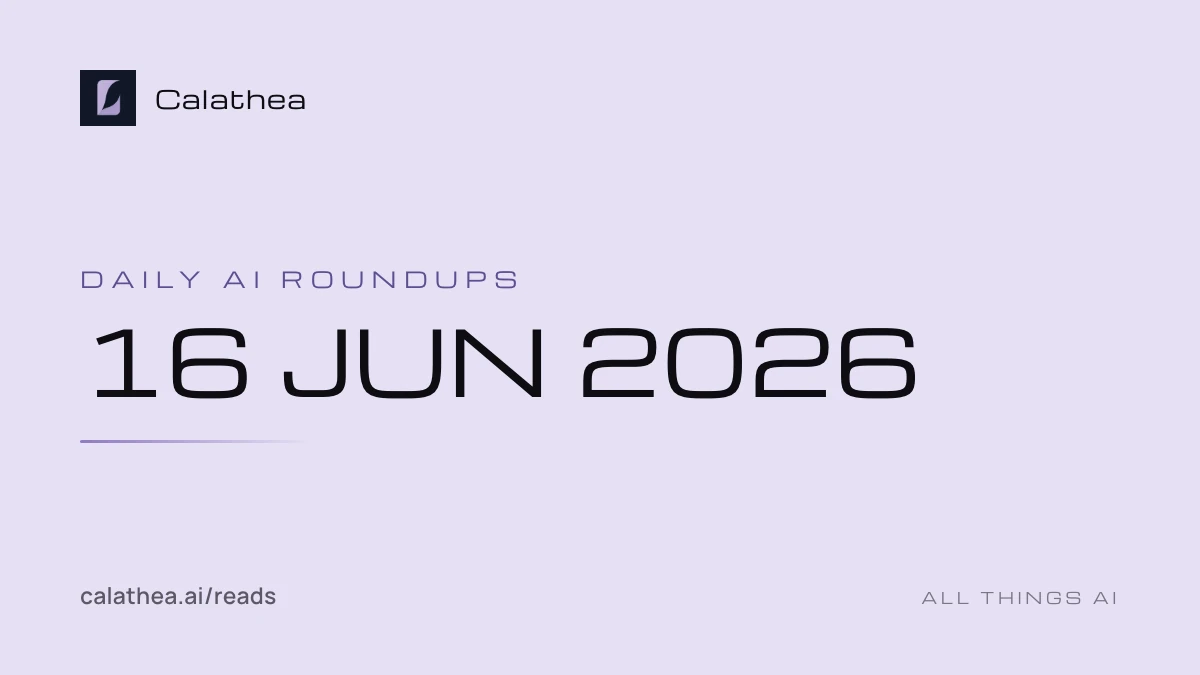 Daily AI Roundups, 16 June 2026 cover