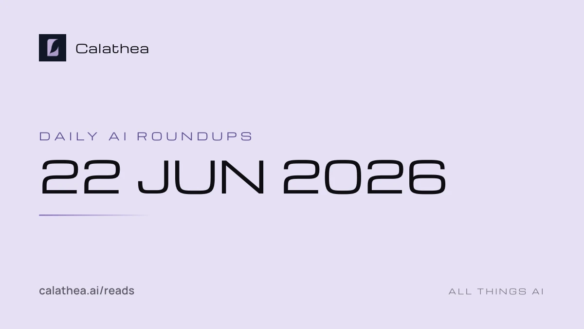 Daily AI Roundups, 22 June 2026 cover