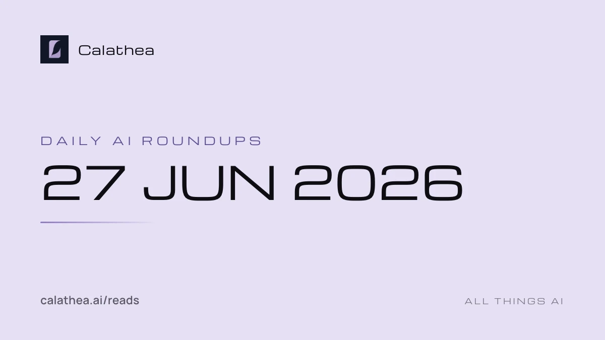 Daily AI Roundups, 27 June 2026 cover