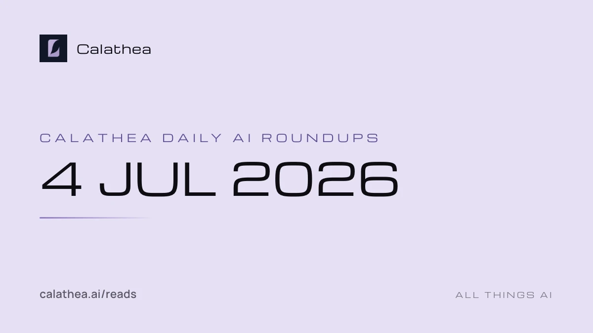 Daily AI Roundups, 4 July 2026 cover