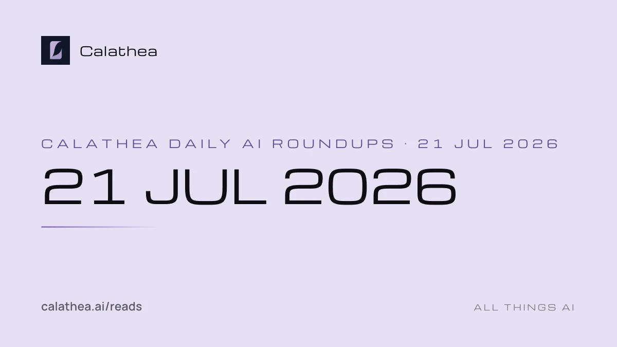 Daily AI Roundups, 21 July 2026 cover