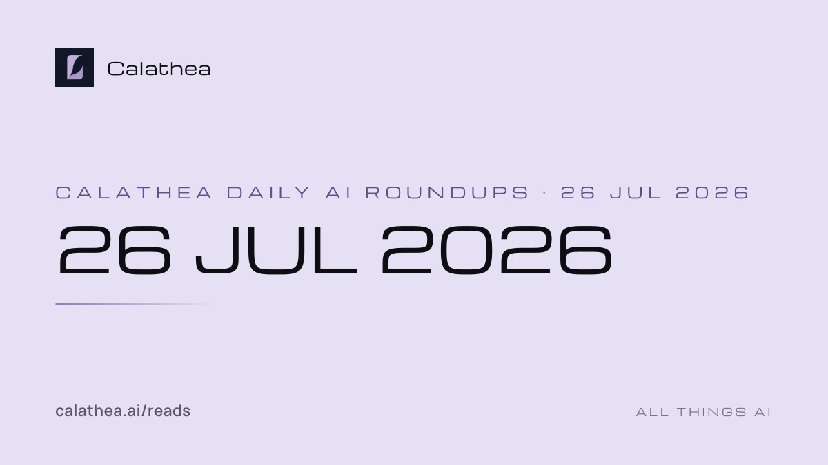 Daily AI Roundups, 26 July 2026 cover