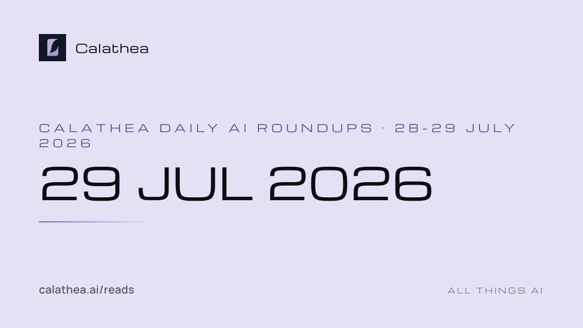 Daily AI Roundups, 29 July 2026 cover