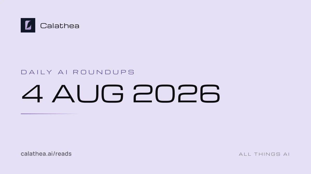 Daily AI Roundups, 4 August 2026 cover